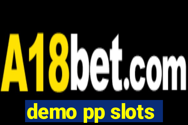 demo pp slots