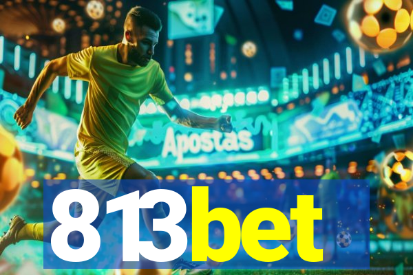 813bet