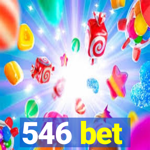 546 bet