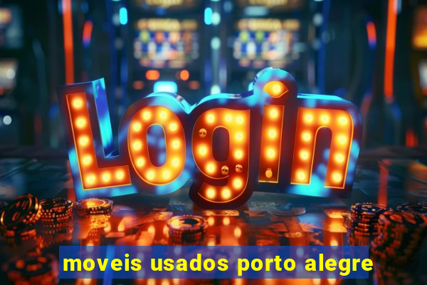moveis usados porto alegre
