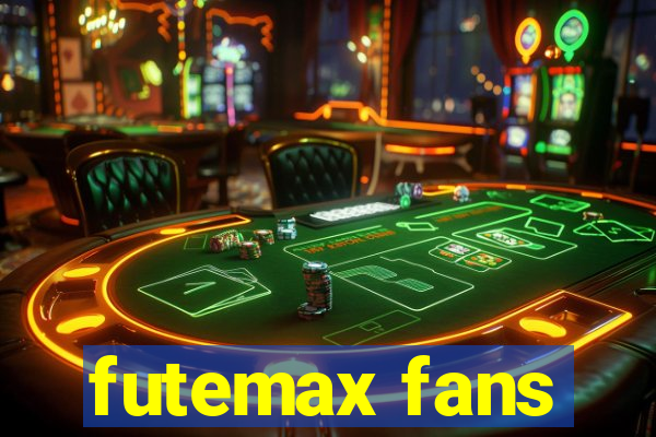 futemax fans