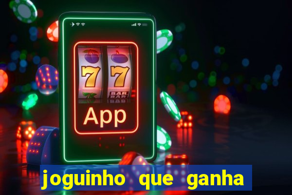 joguinho que ganha dinheiro sem depositar