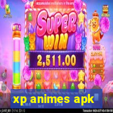 xp animes apk