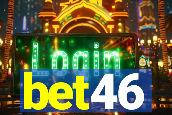 bet46