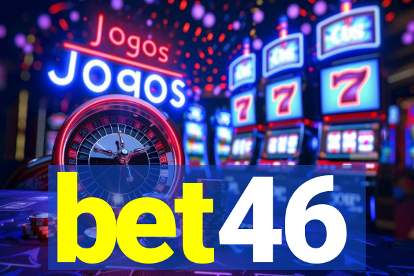 bet46
