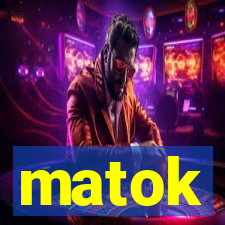 matok