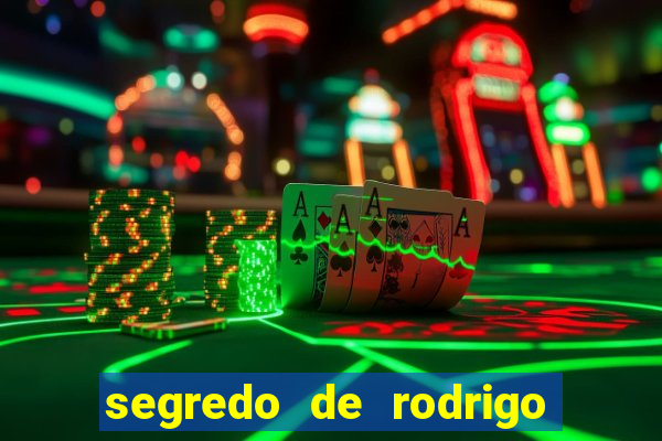 segredo de rodrigo em porto dos milagres