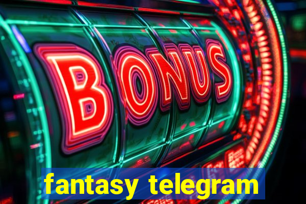 fantasy telegram