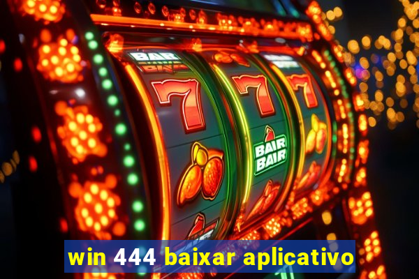 win 444 baixar aplicativo