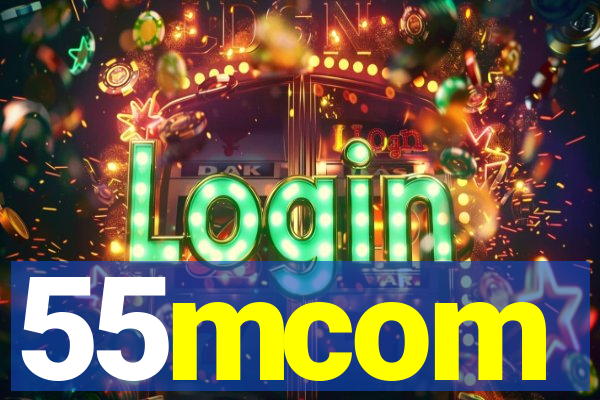 55mcom