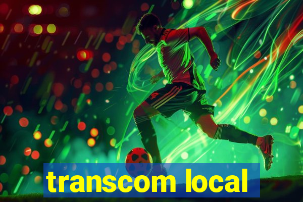 transcom local