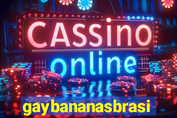 gaybananasbrasil