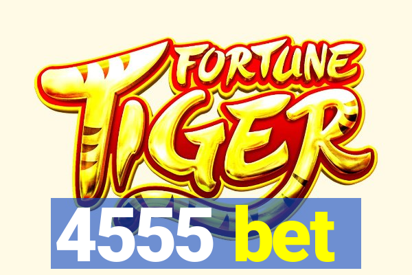 4555 bet