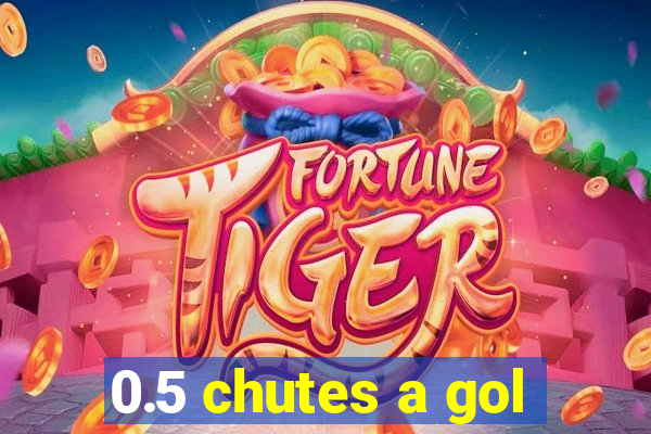 0.5 chutes a gol