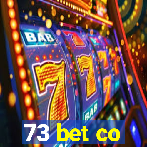 73 bet co
