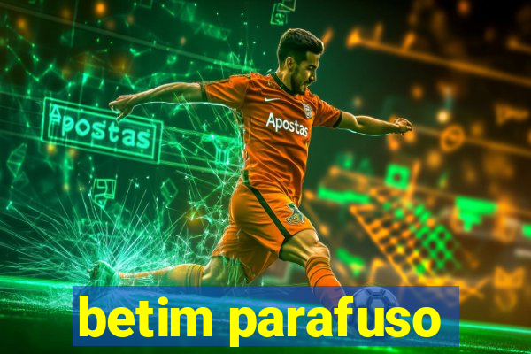 betim parafuso