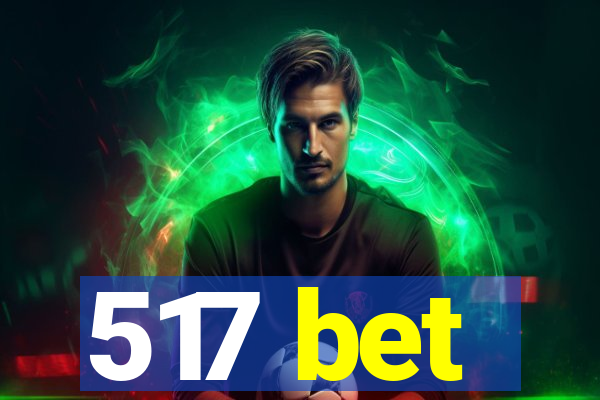 517 bet