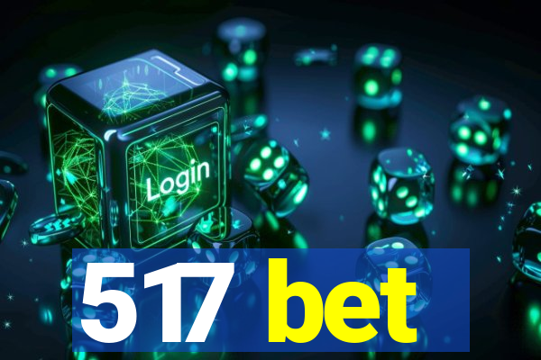 517 bet