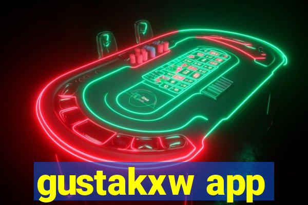 gustakxw app