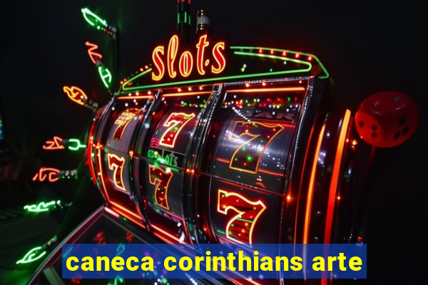 caneca corinthians arte