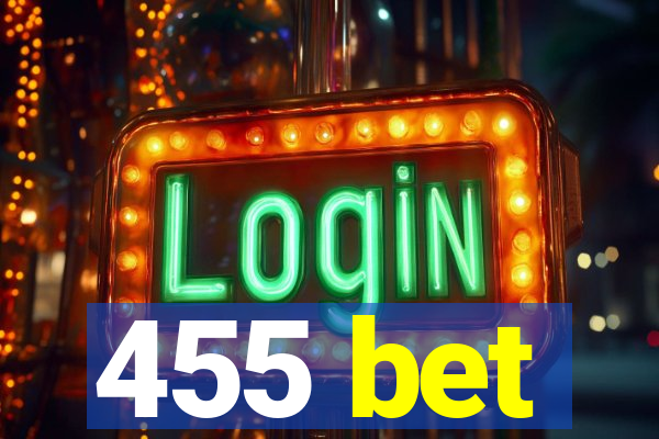 455 bet