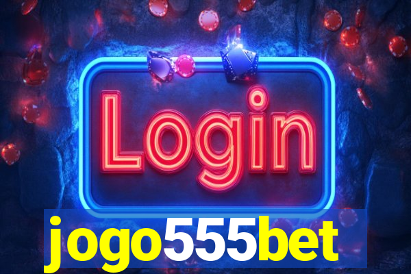 jogo555bet