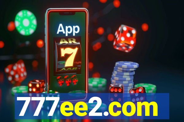 777ee2.com