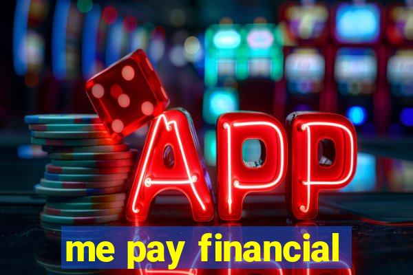 me pay financial