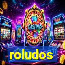 roludos