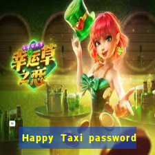 Happy Taxi password road 96 road 96 happy taxi security