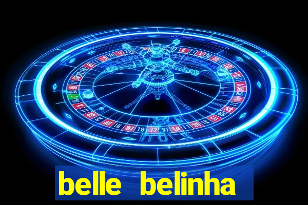 belle belinha privacy nude