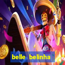 belle belinha privacy nude