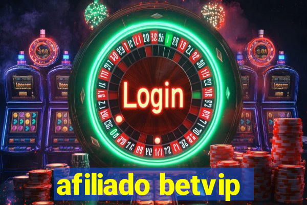 afiliado betvip