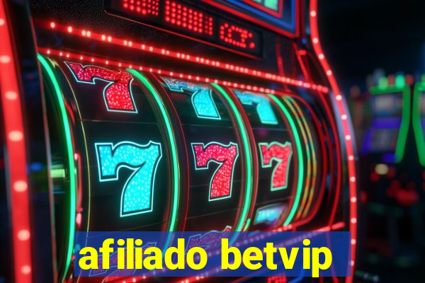 afiliado betvip