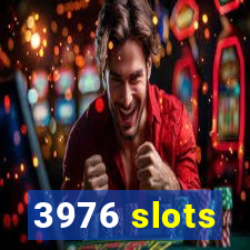 3976 slots