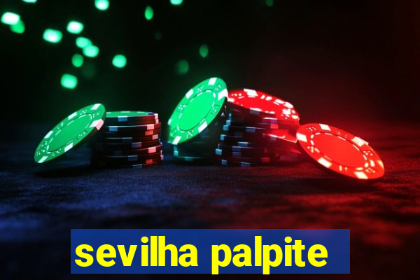 sevilha palpite