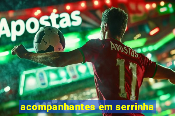acompanhantes em serrinha