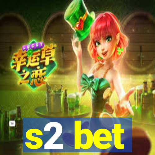 s2 bet