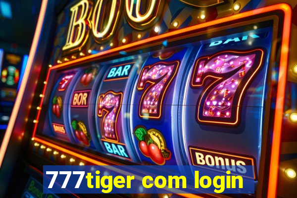 777tiger com login