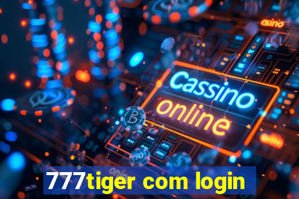 777tiger com login