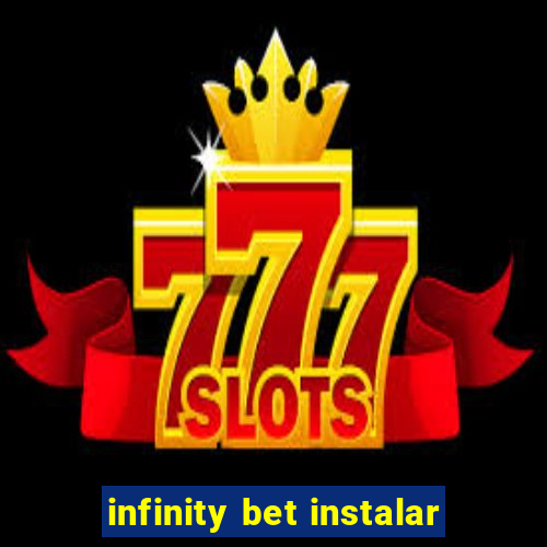 infinity bet instalar