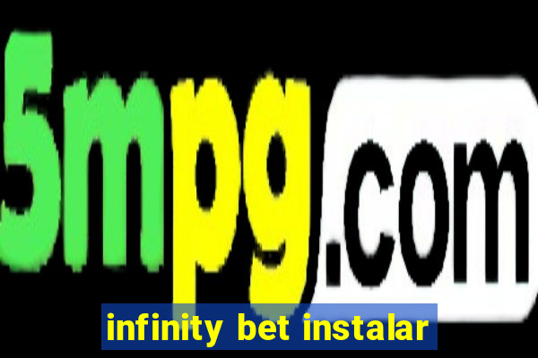 infinity bet instalar