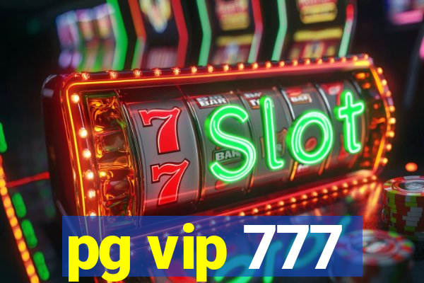 pg vip 777