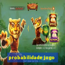 probabilidade jogo