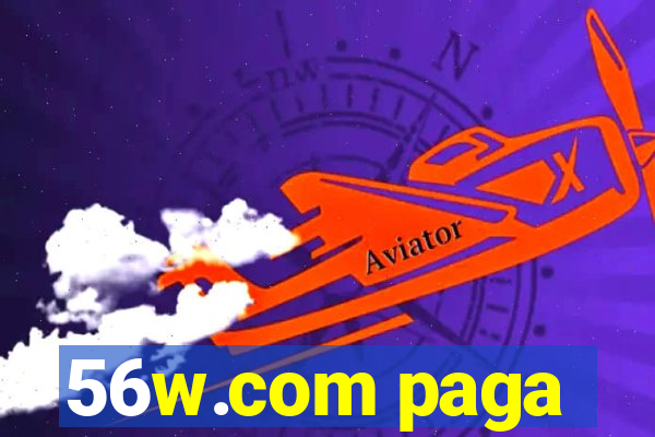 56w.com paga