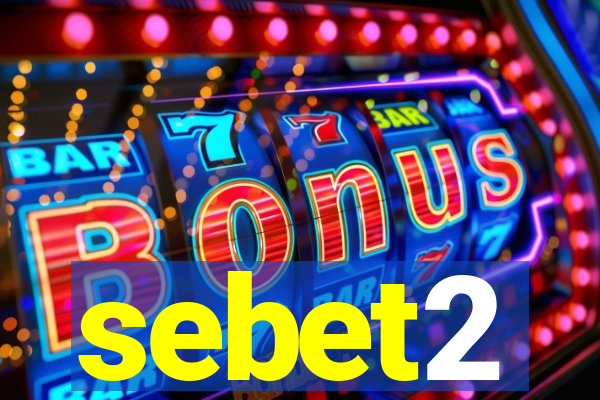 sebet2
