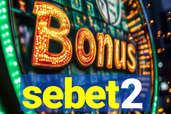 sebet2