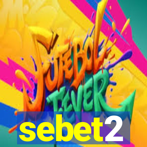 sebet2
