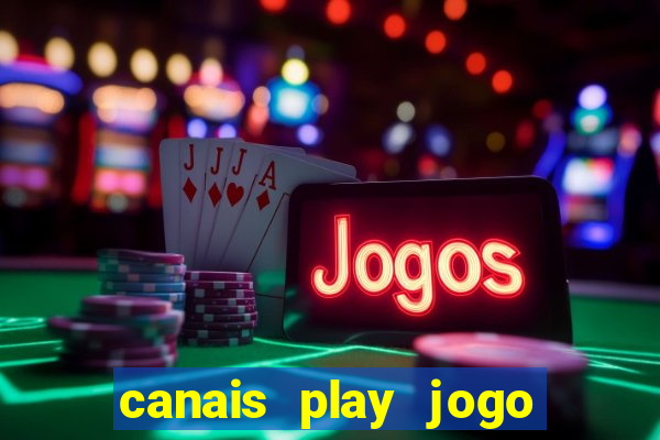canais play jogo do bahia