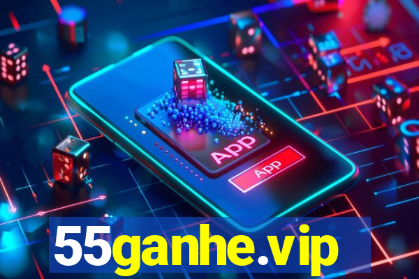 55ganhe.vip